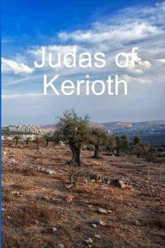 Judas of Kerioth  (English, Paperback, Anonymous)