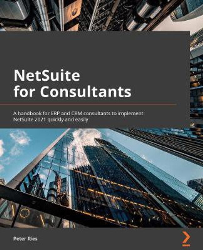 NetSuite for Consultants  (English, Paperback, Ries Peter)
