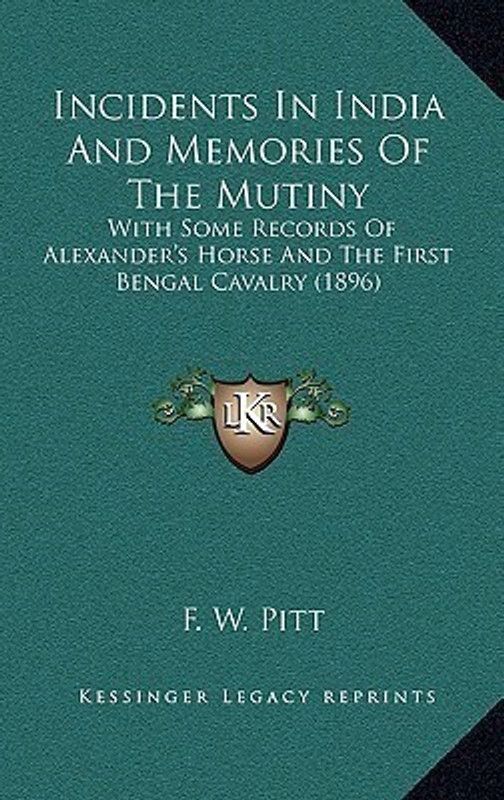 Incidents In India And Memories Of The Mutiny  (English, Paperback, unknown)