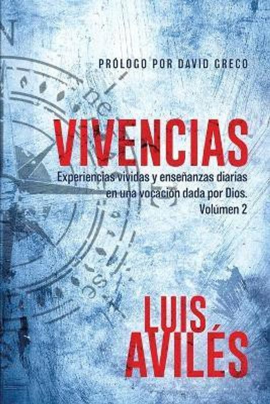 Vivencias  (Spanish, Paperback, Aviles Luis)