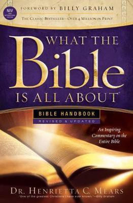 What The Bible Is All About NIV  (English, Paperback, Mears Henrietta C.)