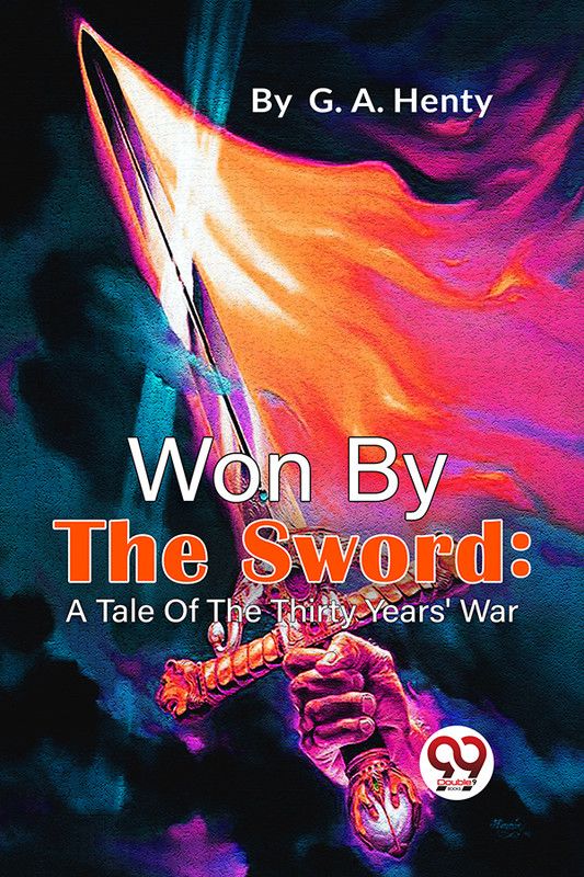 Won By The Sword  (English, Paperback, Henty G a)