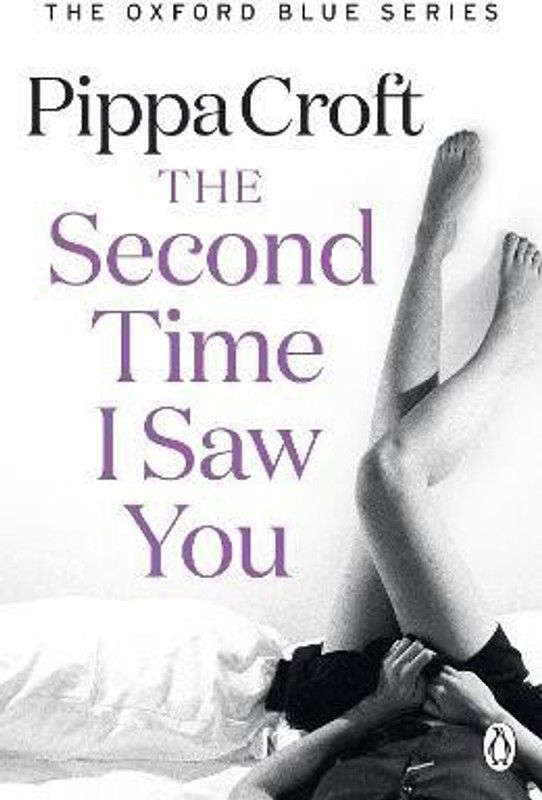 The Second Time I Saw You  (English, Paperback, Croft Pippa)