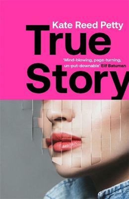 True Story  (English, Paperback, Petty Kate Reed)