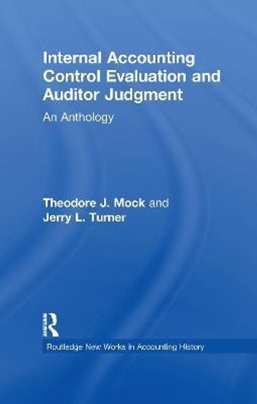 Internal Accounting Control Evaluation and Auditor Judgement  (English, Paperback, Mock Theodore J.)
