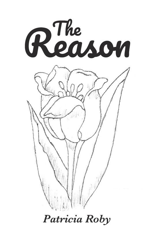 The Reason  (English, Paperback, Roby Patricia)