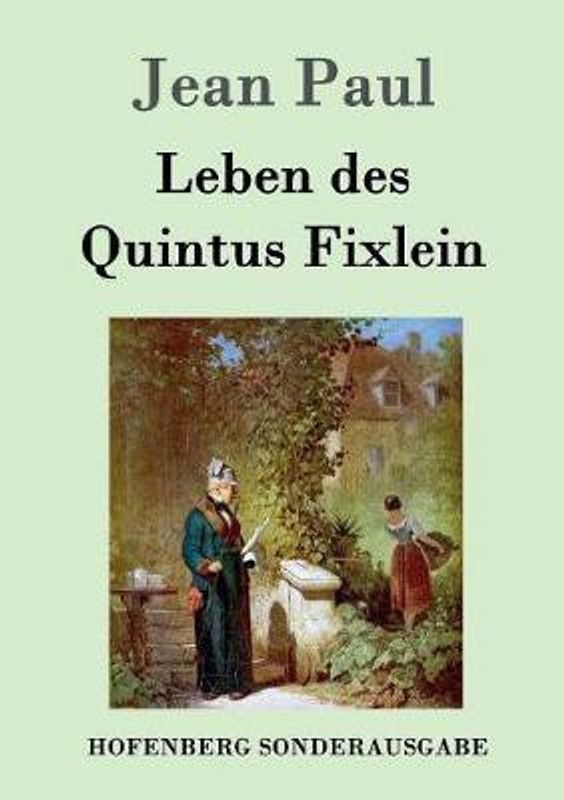 Leben des Quintus Fixlein  (German, Paperback, Paul Jean)