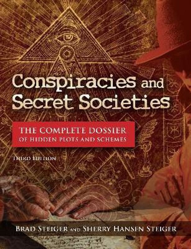 Conspiracies and Secret Societies  (English, Paperback, Steiger Brad)