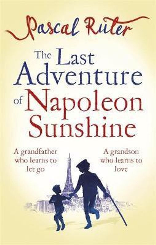 The Last Adventure of Napoleon Sunshine  (English, Paperback, Ruter Pascal)