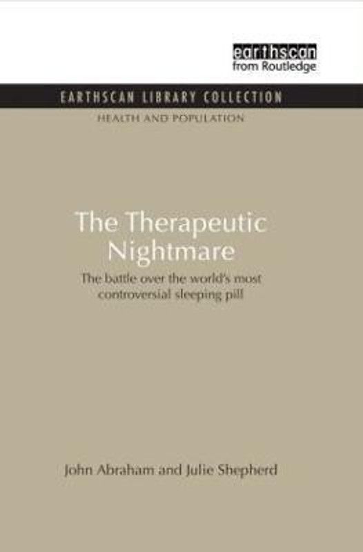 The Therapeutic Nightmare  (English, Paperback, Abraham John)