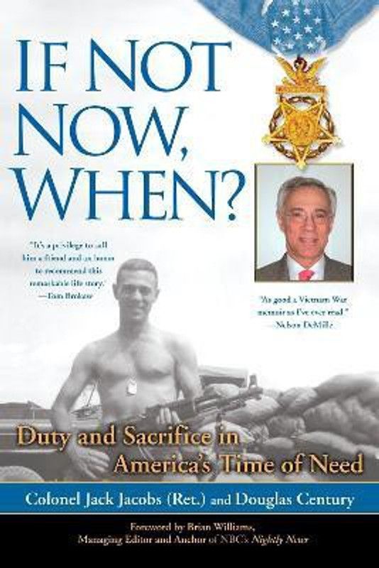 If Not Now, When?  (English, Paperback, Jacobs Colonel Jack)