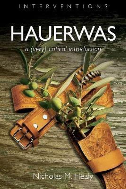 Hauerwas  (English, Paperback, Healy Nicholas M.)