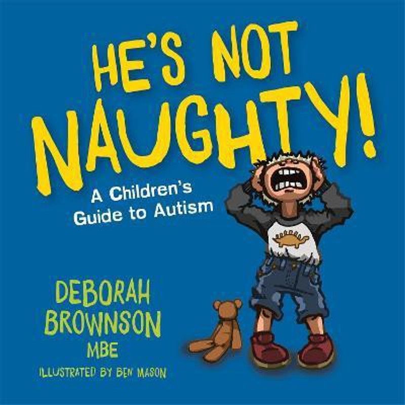 He's Not Naughty!  (English, Paperback, Brownson Deborah)