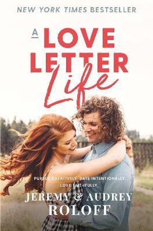 A Love Letter Life  (English, Paperback, Roloff Jeremy)