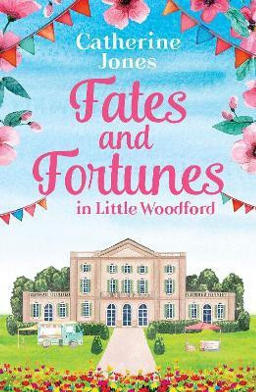 Fates and Fortunes in Little Woodford  (English, Paperback, Jones Catherine)