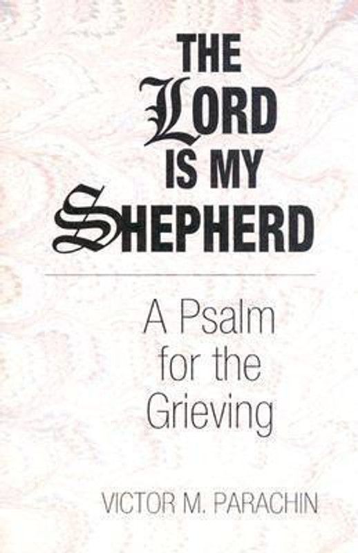 The Lord is My Shepherd  (English, Paperback, Parachin Victor M.)