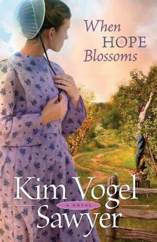 When Hope Blossoms  (English, Paperback, Sawyer Kim Vogel)