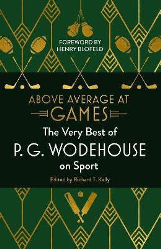 Above Average at Games  (English, Hardcover, Wodehouse P.G.)