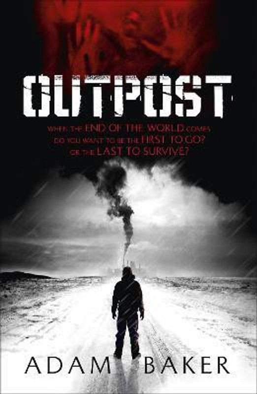 Outpost  (English, Paperback, Baker Adam)