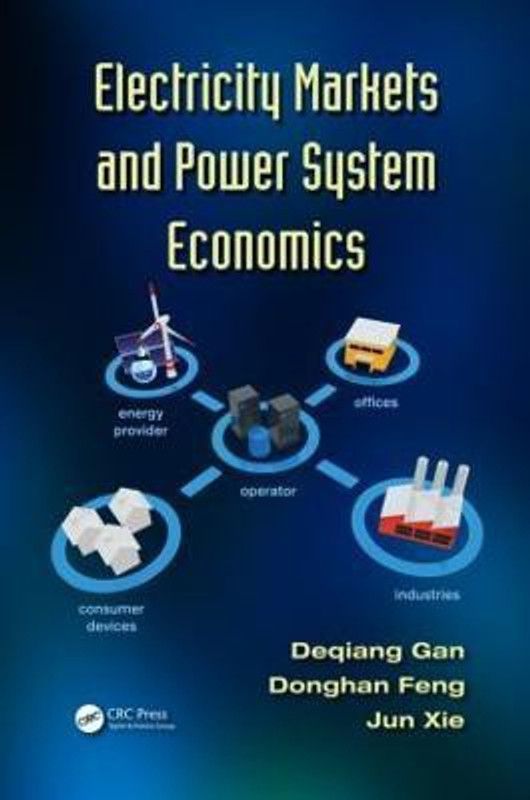 Electricity Markets and Power System Economics  (English, Hardcover, Gan Deqiang)