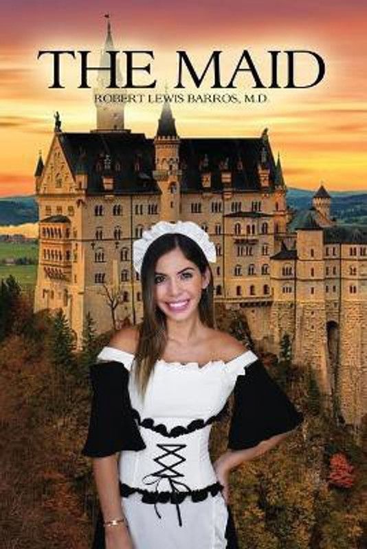 The Maid  (English, Paperback, Barros Robert Lewis M D)