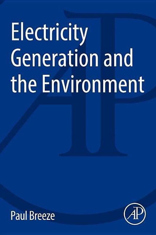 Electricity Generation and the Environment  (English, Paperback, Breeze Paul)