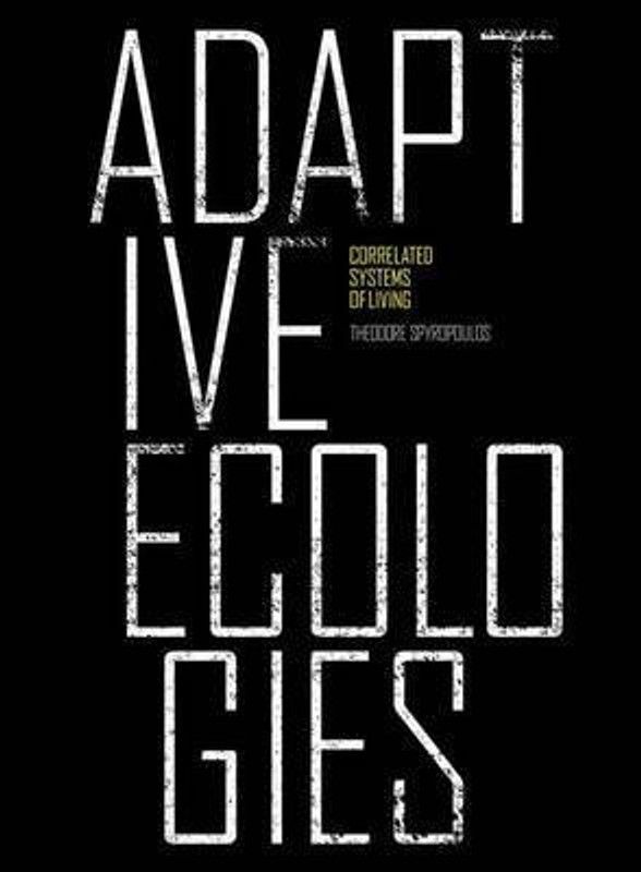 Adaptive Ecologies  (English, Hardcover, Frazer John)
