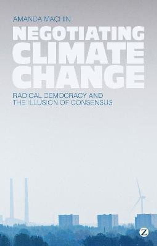 Negotiating Climate Change  (English, Paperback, Machin Amanda)