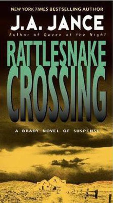 Rattlesnake Crossing  (English, Paperback, Jance J. a.)
