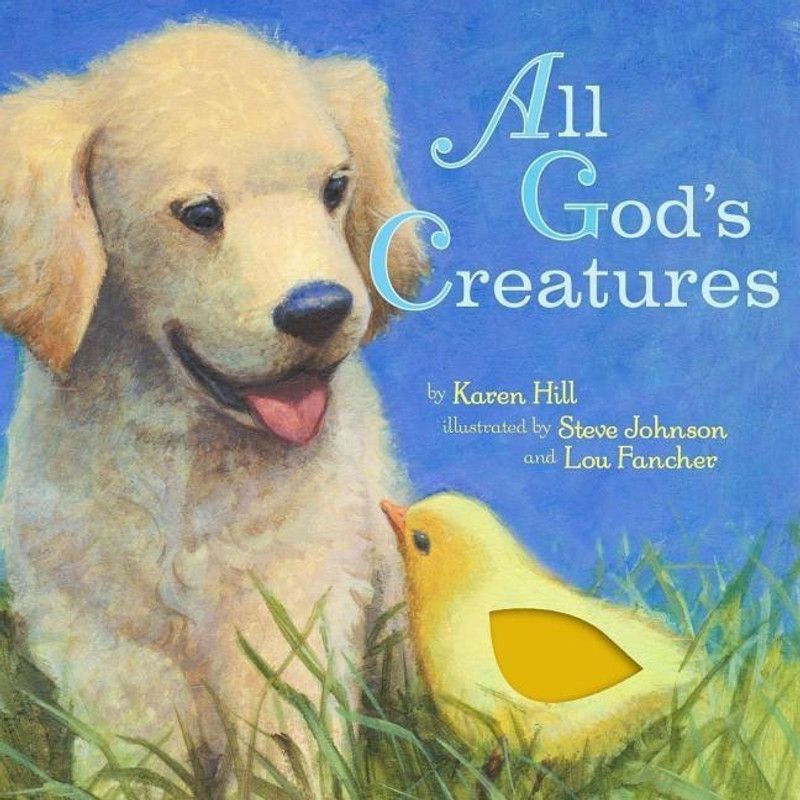 All God's Creatures  (English, Board book, Hill Karen)
