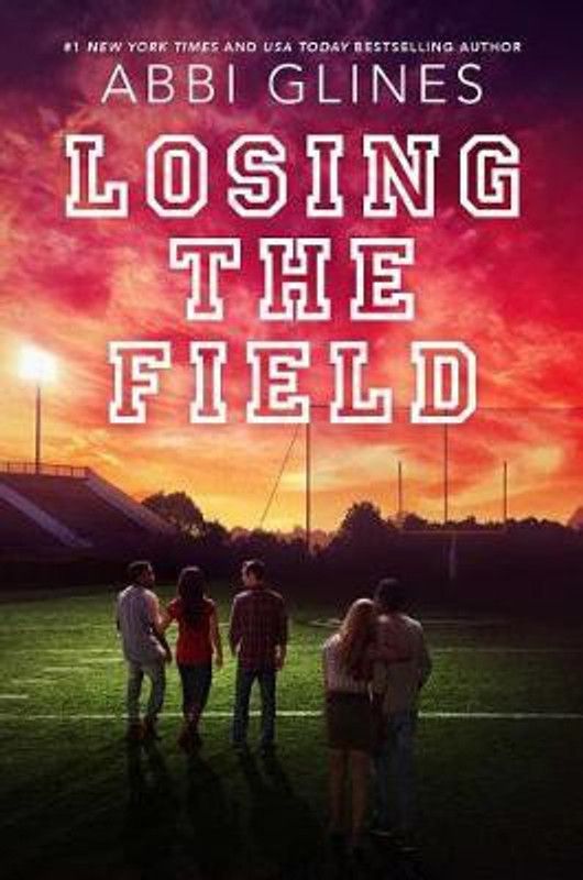 Losing the Field  (English, Paperback, Glines Abbi)