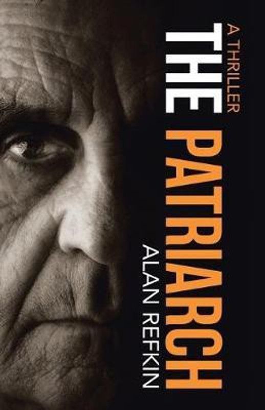 The Patriarch  (English, Paperback, Refkin Alan)
