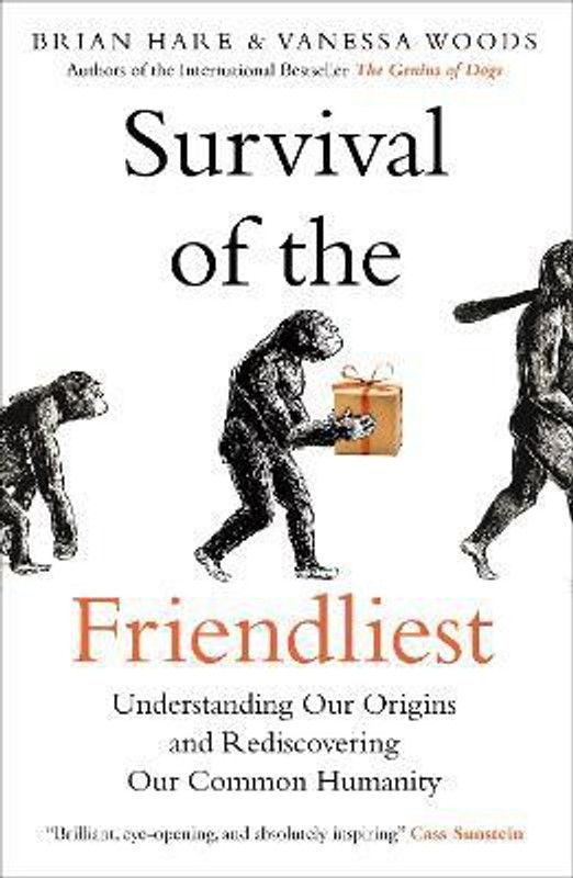 Survival of the Friendliest  (English, Paperback, Hare Brian)