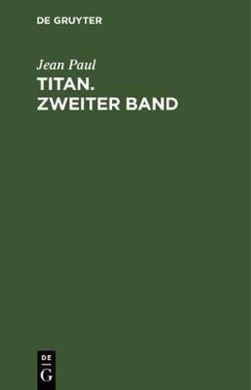 Titan. Zweiter Band  (German, Hardcover, Paul Jean)