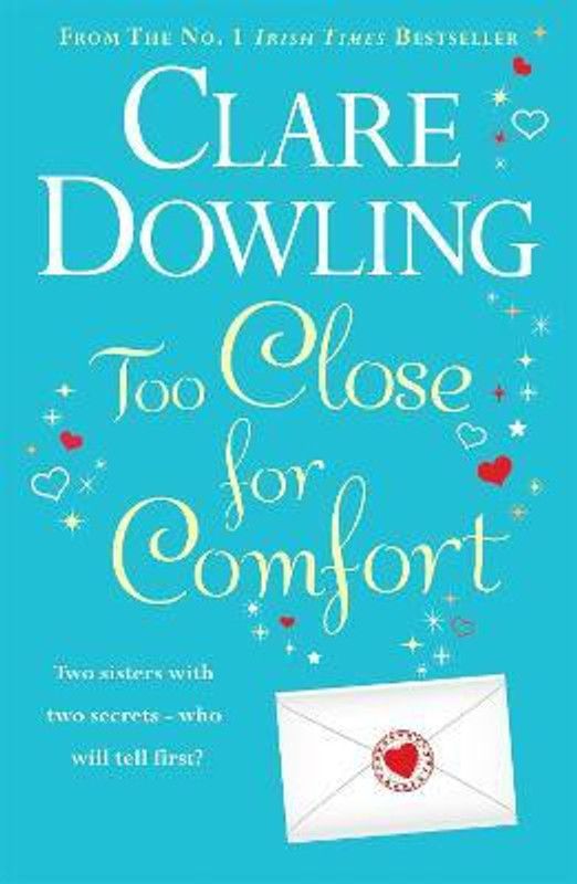 Too Close For Comfort  (English, Paperback, Dowling Clare)