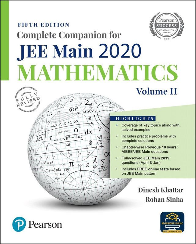 Complete Companion for JEE Main 2020 Mathematics Volume 2 | Previous 18 Year's AIEEE/JEE Mains Questions | Fifth Edition | By Pearson  (English, Paperback, Dinesh Khattar)