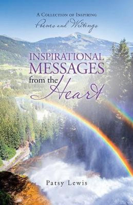Inspirational Messages from the Heart  (English, Paperback, Lewis Patsy)