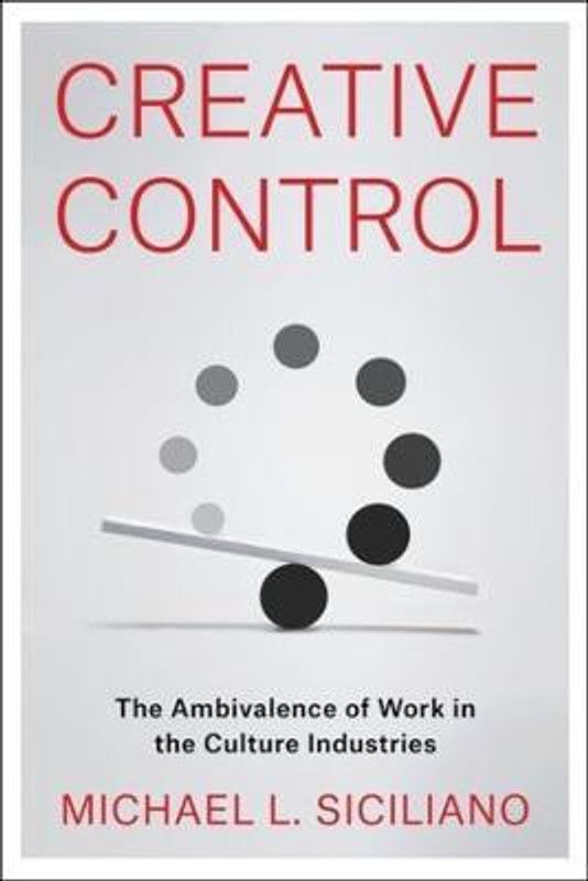 Creative Control  (English, Paperback, Siciliano Michael L.)