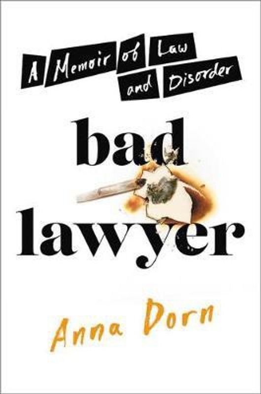 Bad Lawyer  (English, Hardcover, Dorn Anna)