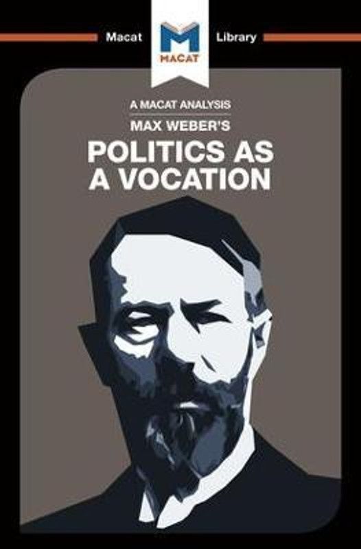 An Analysis of Max Weber's Politics as a Vocation  (English, Paperback, McClean Tom)