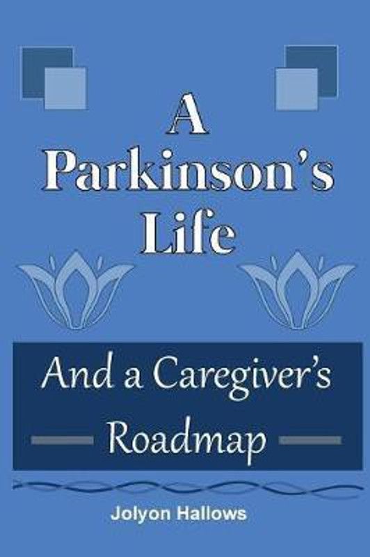 A Parkinson's Life  (English, Paperback, Hallows Jolyon)