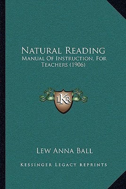 Natural Reading  (English, Paperback, Ball Lew Anna)