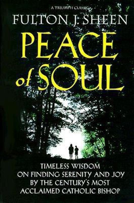 Peace of Soul  (English, Paperback, Sheen Fulton J.)