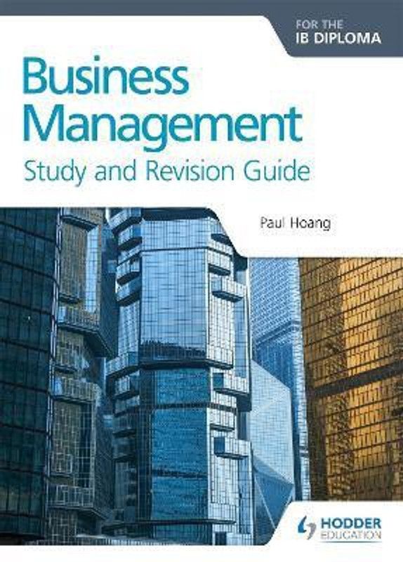Business Management for the IB Diploma Study and Revision Guide  (English, Paperback, Hoang Paul)