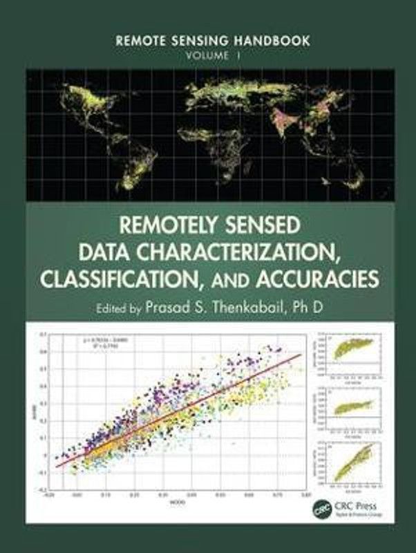 Remotely Sensed Data Characterization, Classification, and Accuracies  (English, Hardcover, unknown)