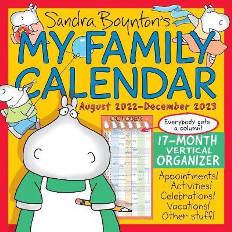 Sandra Boynton's My Family Calendar 17-Month 2022-2023 Family Wall Calendar  (English, Calendar, Boynton Sandra)