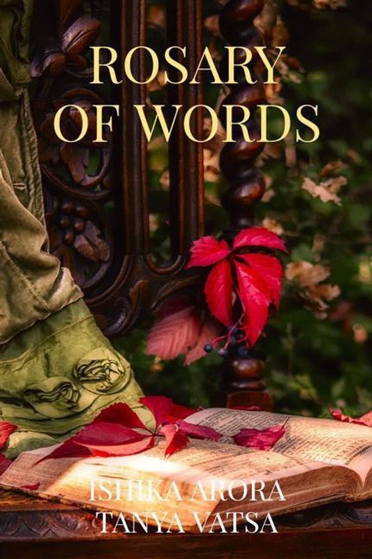 Rosary of words  (English, Paperback, Ishika Arora, amp, Tanya Vatsa)