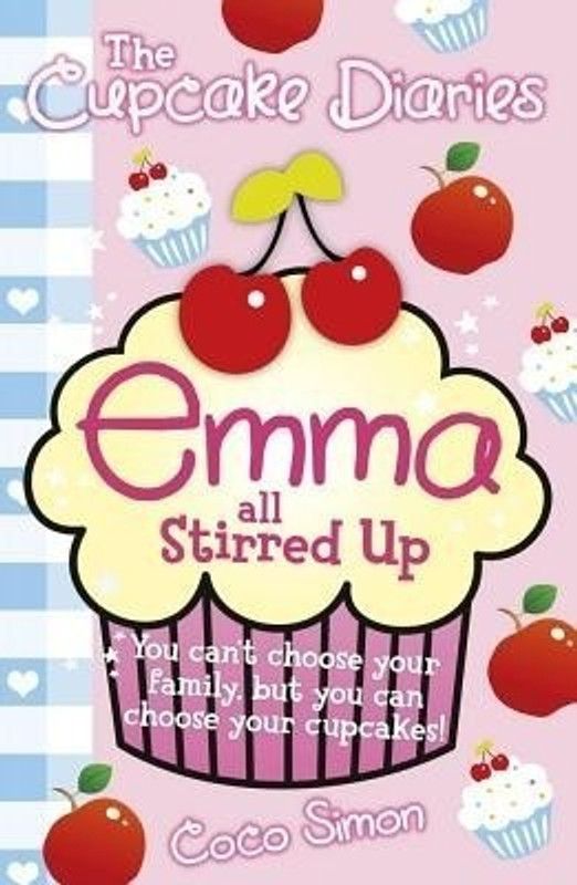 The Cupcake Diaries: Emma all Stirred up!  (English, Paperback, Simon Coco)