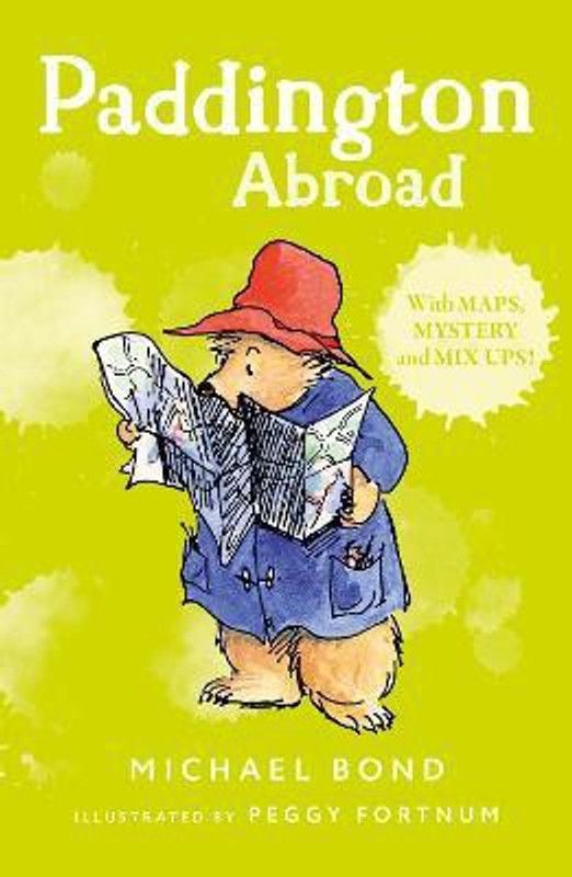 Paddington Abroad  (English, Paperback, Bond Michael)