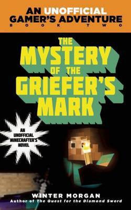 The Mystery of the Griefer's Mark  (English, Paperback, Morgan Winter)